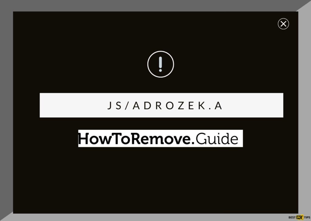 How to Remove JS/ADROZEK.A Virus
