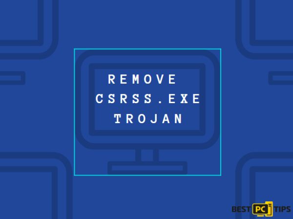 Remove Csrss.exe trojan