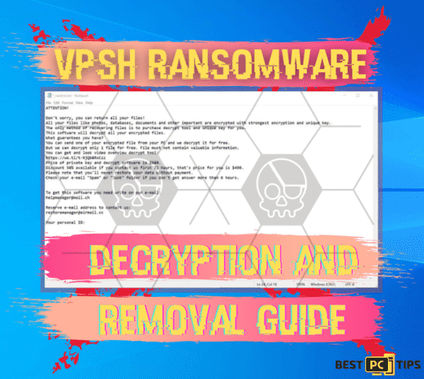 Vpsh Ransomware Decryption and Removal Guide