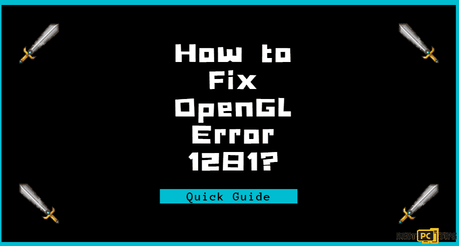 Open GL Error - how to fix it?