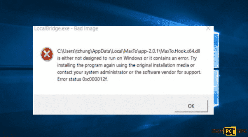 How To Fix Localbridge.exe Bad Image Error 0xc000012f? (Guide)