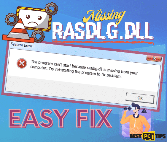 Easy Rasdlg.dll is Missing Fix