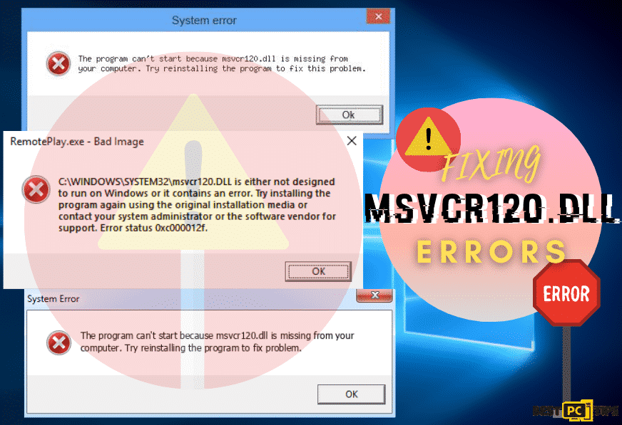 Fixing missing MSVCR120.dll Errors