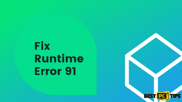 How to Fix Runtime Error 91 Banner