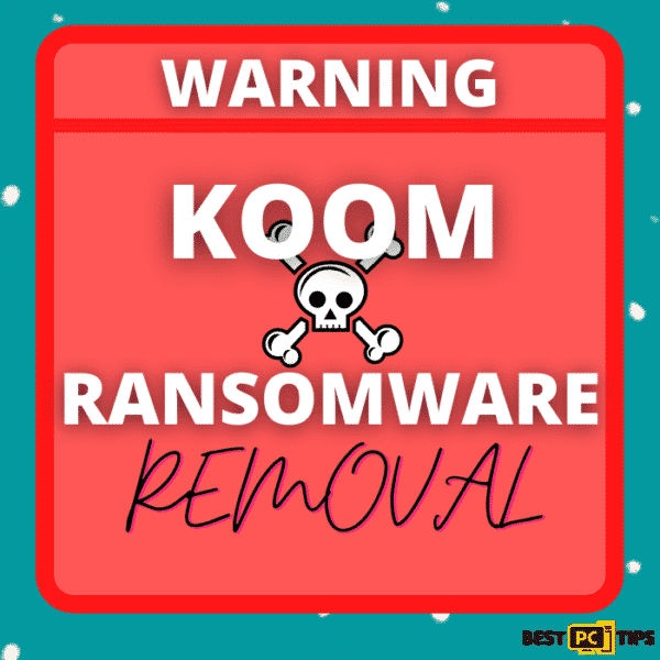 Koom Ransomware Removal