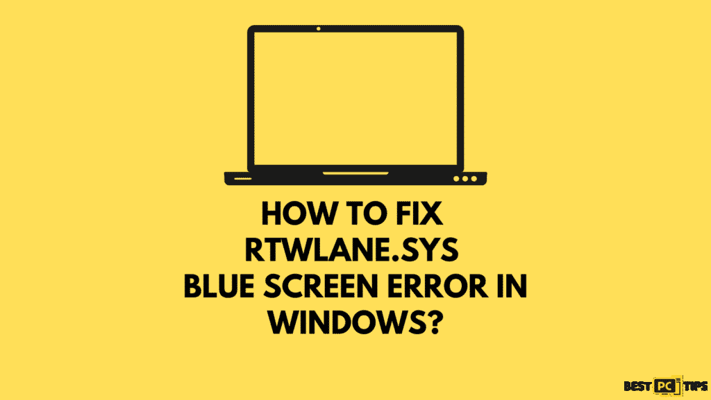 How to fix rtwlane.sys Blue Screen error in Windows?