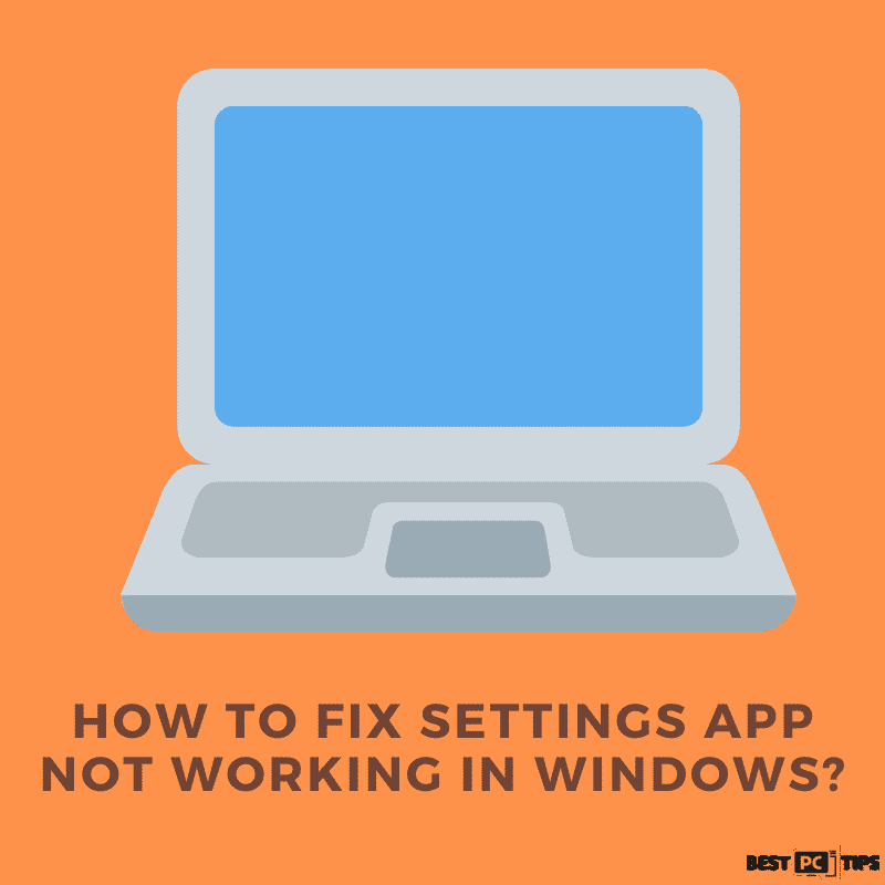 How to fix Settings app not working in Windows?