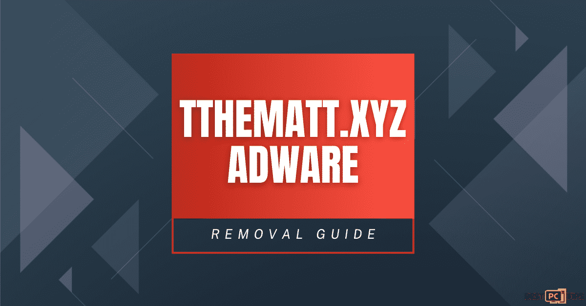 Tthematt.xyz Removal Guide