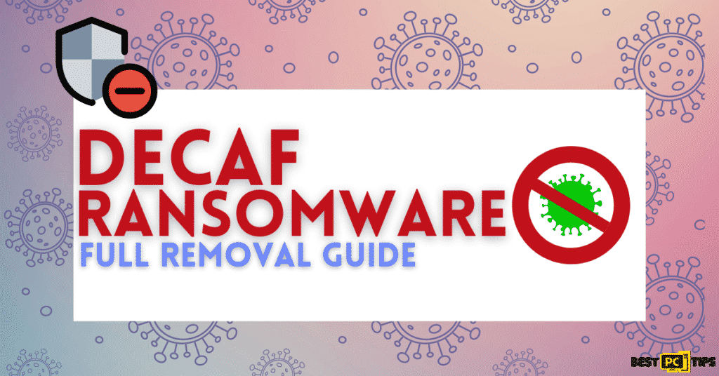 Decaf Ransomware removal