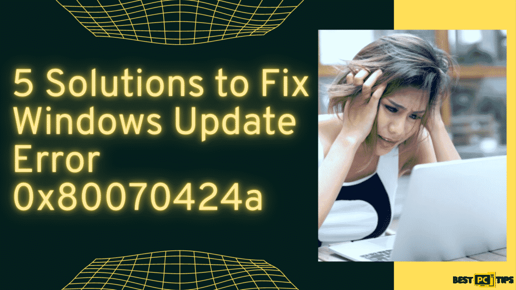 Fix Windows Update Error 0x80070424a banner