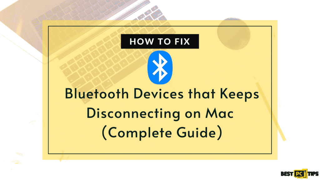 fix bluetooth devices that keeps disconnecting on mac