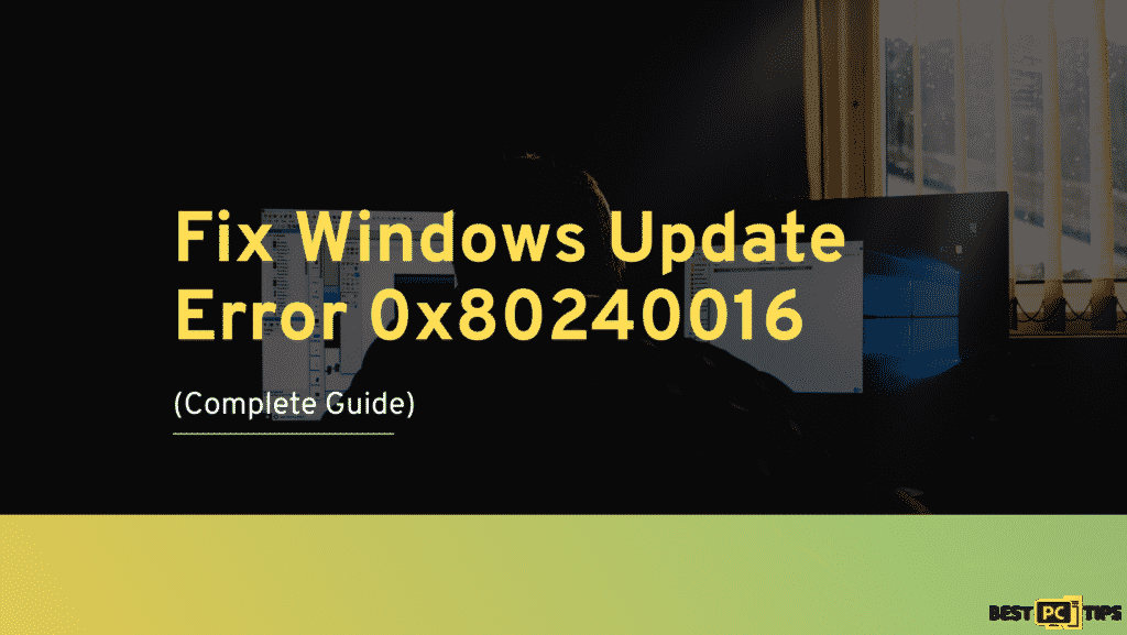 Fix Windows Update Error 0x80240016 (Complete Guide)