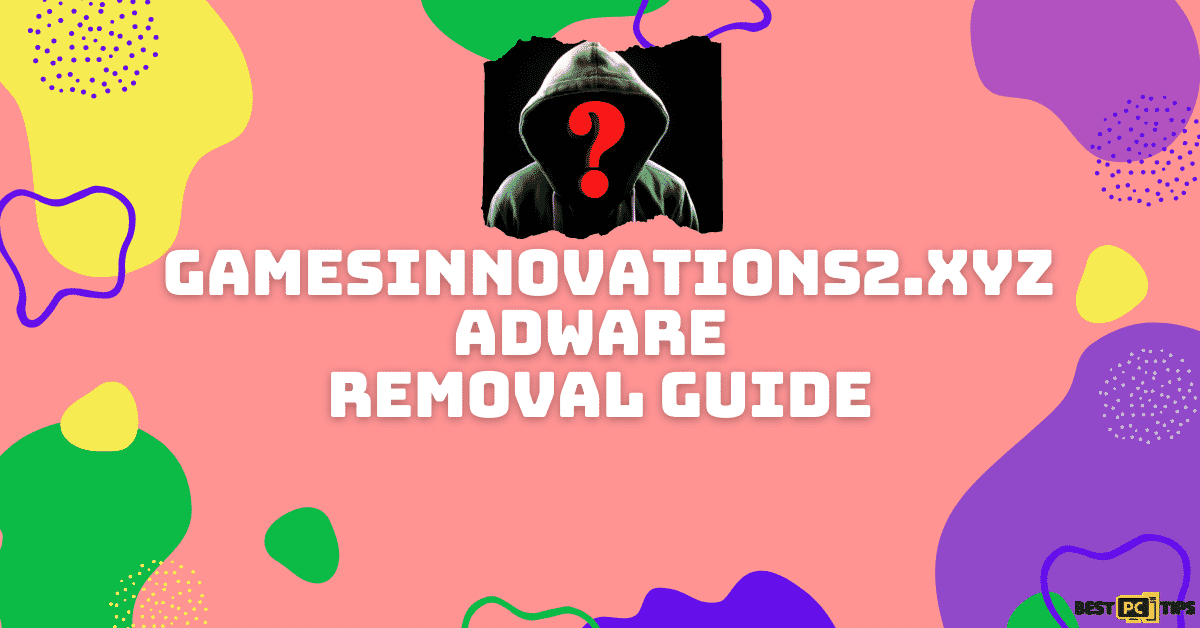 Gamesinnovations2.xyz removal guide