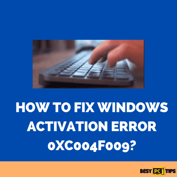 fix Windows activation error 0XC004F009