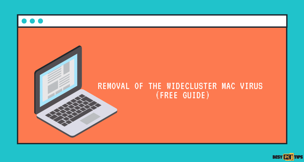 Removal of the WideCluster Mac Virus (Free Guide)