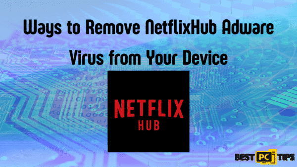 netflixhub adware removal