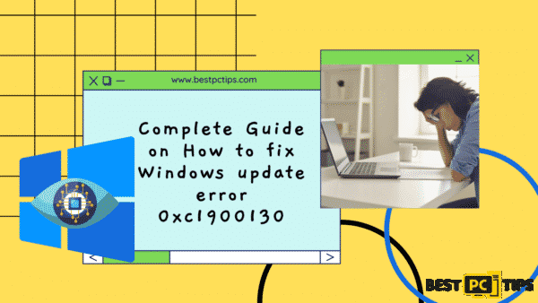 Complete-guide-on-how-to-fix-windows-update-error-0xc1900130