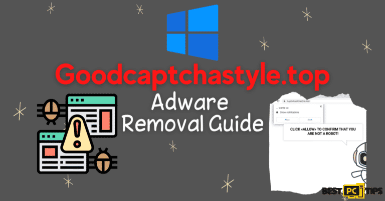 Goodcaptchastyle.top Adware removal