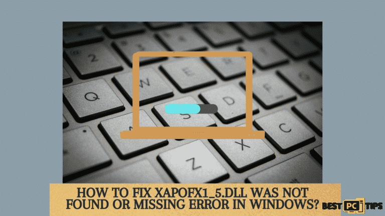 fix XAPOFX1_5.DLL was not found or missing error in Windows