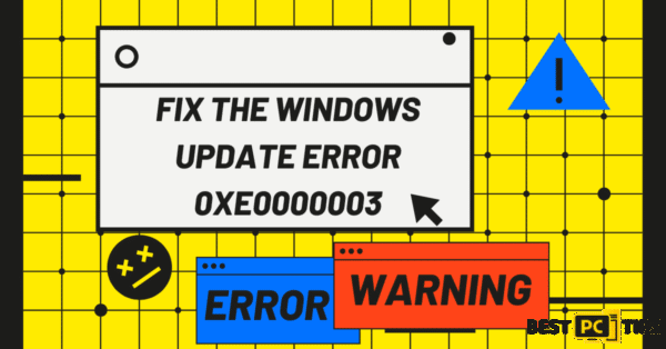 Windows Update Error 0xe0000003 fix