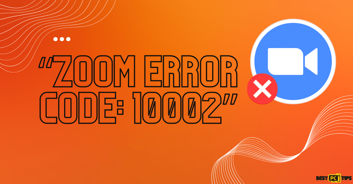 fix Zoom-Error-Code-10002