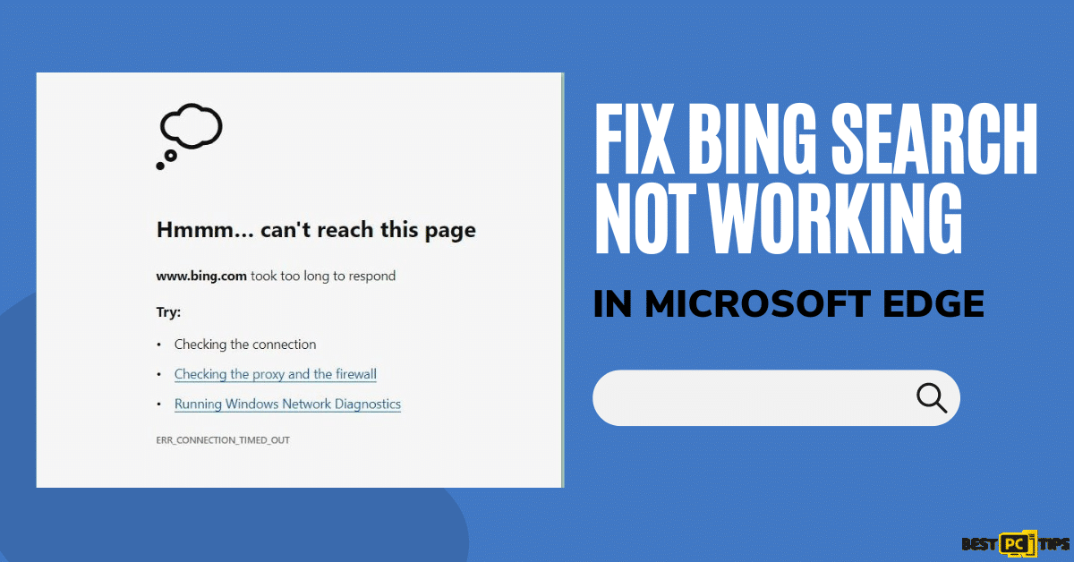 Fix Bing Search Not Working In Microsoft Edge (6 Easy Ways)