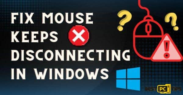 Fix Mouse Keeps Disconnecting in Windows