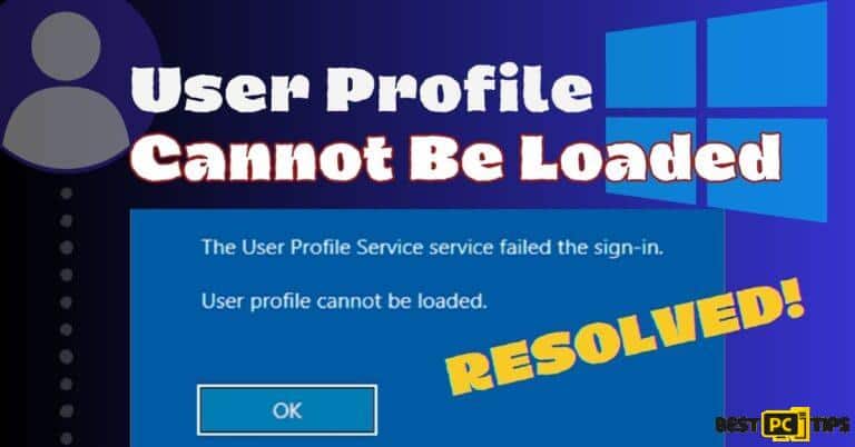 how to Fix User Profile Cannot Be Loaded
