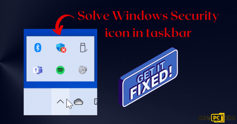 Solve Windows Security icon missing in taskbar