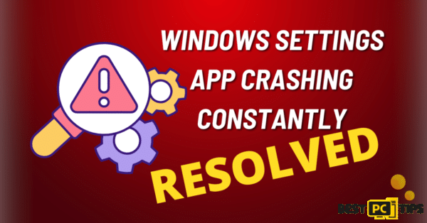 how to fix Windows Settings app crashing constantly