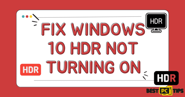 how to Fix Windows 10 HDR Not Turning On
